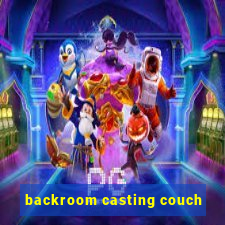 backroom casting couch